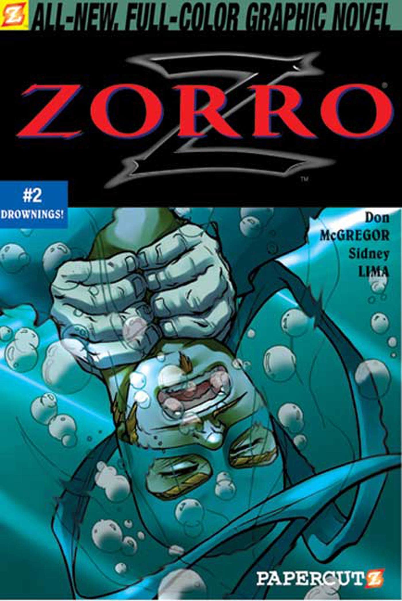 Zorro #2: Drownings (Zorro Papercutz Graphic Novels, 2)