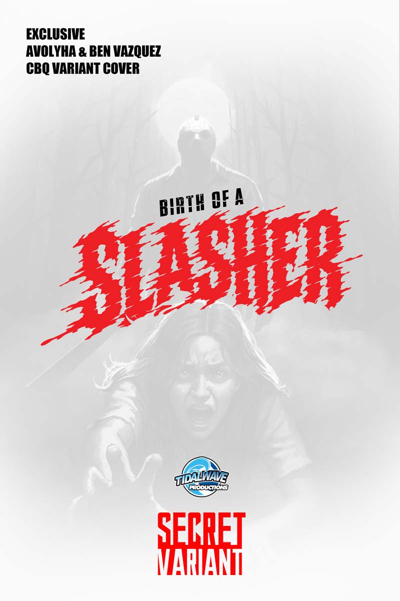 Birth of a Slasher #1 Avoltha & Ben Vazquez Crack Ice Spot Foil Variant LTD 20