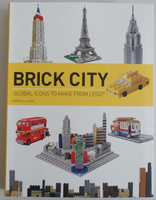 Brick City: Global Icons to Make from LEGO (Brick...LEGO Series) cover image