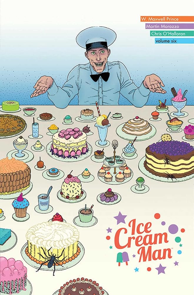 Ice Cream Man Volume 6: Just Desserts cover image