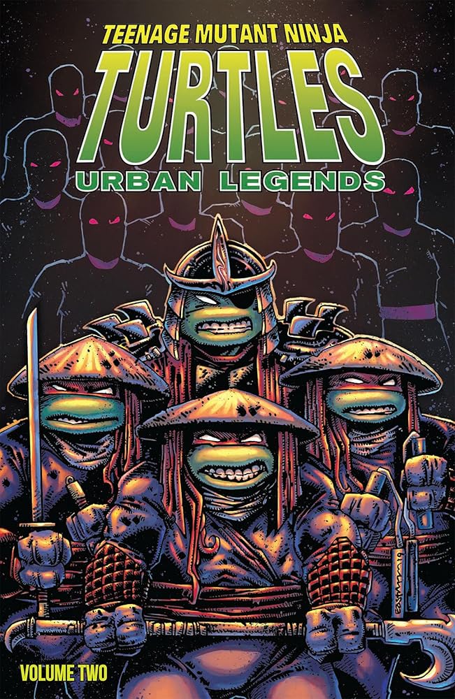 Teenage Mutant Ninja Turtles: Urban Legends, Vol. 2 (TMNT Urban Legends) cover image