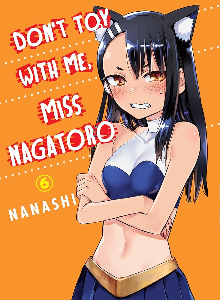 Don't Toy With Me, Miss Nagatoro 6 cover image