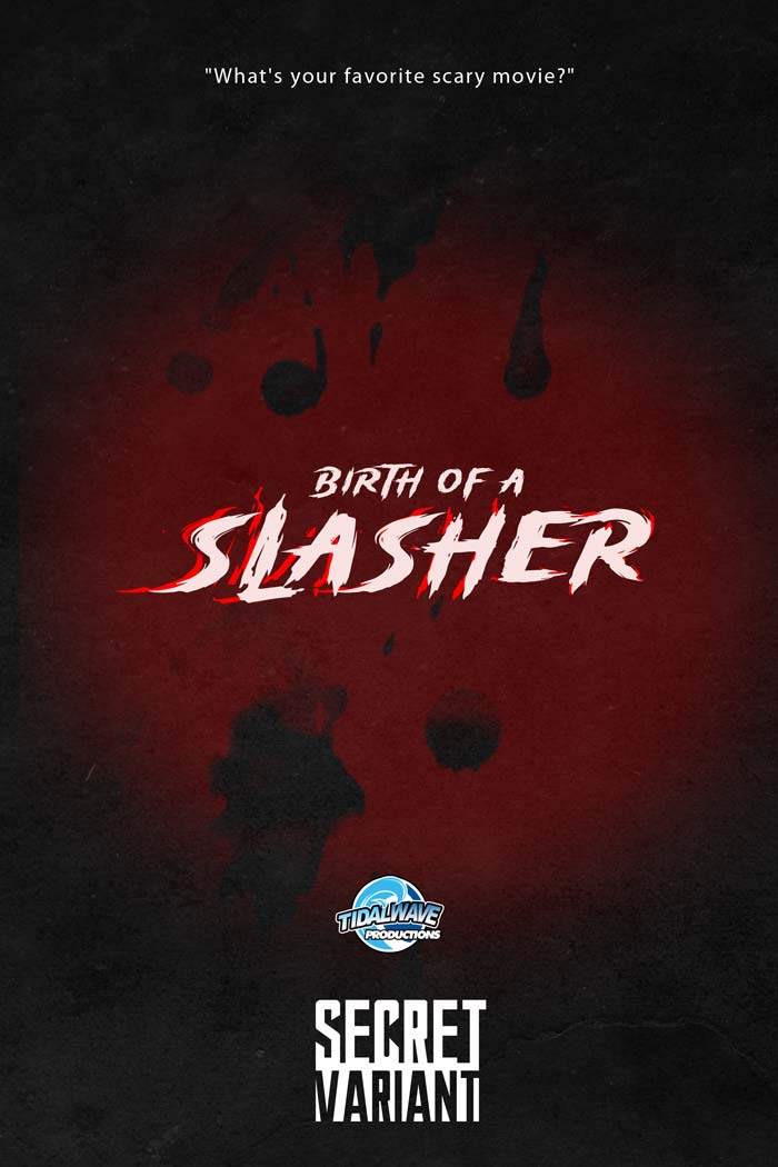 Birth of a Slasher #1 Jackson Caspersz "Jason" Secret Trade Variant LTD 60